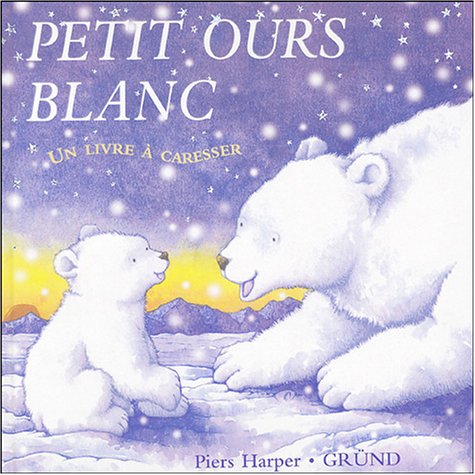 Petit Ours Blanc 9782700039849