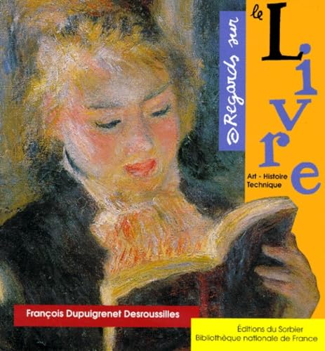Le Livre. Art, Histoire, Technique 9782732034850