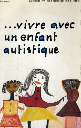 Vivre avec un enfant autistique 9782130355175