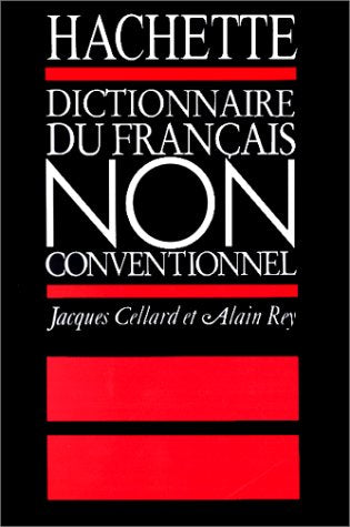 Dictionnaire du français non conventionnel 9782010162596