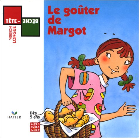 Tête-béche : le gouter de Margot 9782218716577