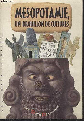 Mésopotamie: Un brouillon de cultures 9782070507542