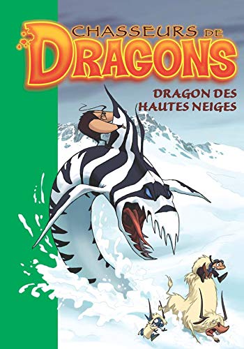 Dragon des hautes neiges 9782012013865