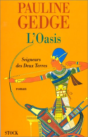 Le Seigneur des deux terres Tome 2 L'Oasis: Seigneurs des deux terres Tome 2 9782234051065
