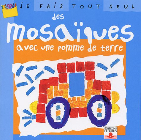 Je fais tout seul, tome 15 : Mosaîque de pomme de terre 9782215075691