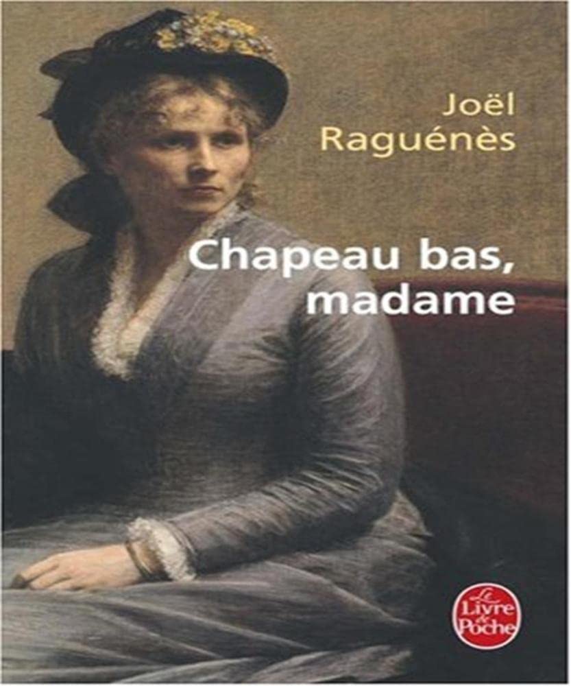 Chapeau bas, madame ! 9782253115793