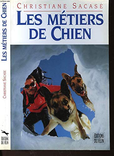 Les métiers de chien 9782866451561