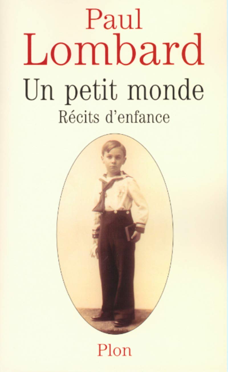 Un petit monde : roman d'enfance 9782259190176