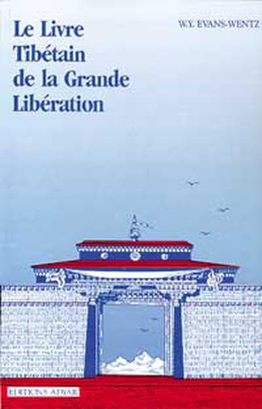Le livre tibétain de la grande libération 9782850001260