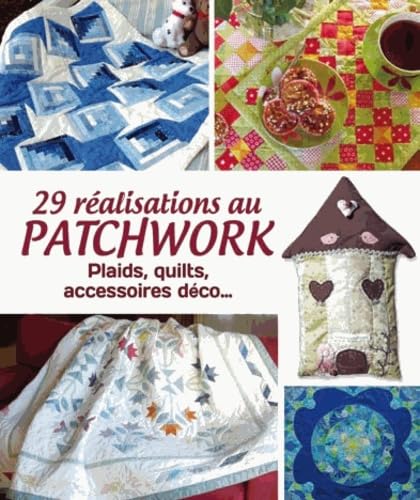 29 realisations au patchwork* (0) 9782822600699