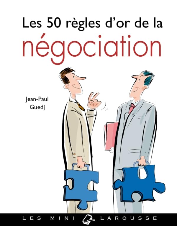 Les 50 règles d'or de la négociation 9782035867704