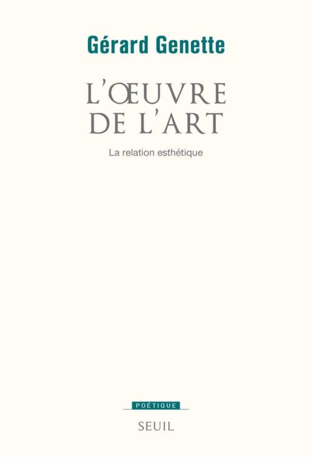 L'Oeuvre de l'art. La relation esthétique 9782020300148