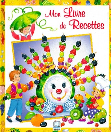 Mon livre de recettes 9782800654997