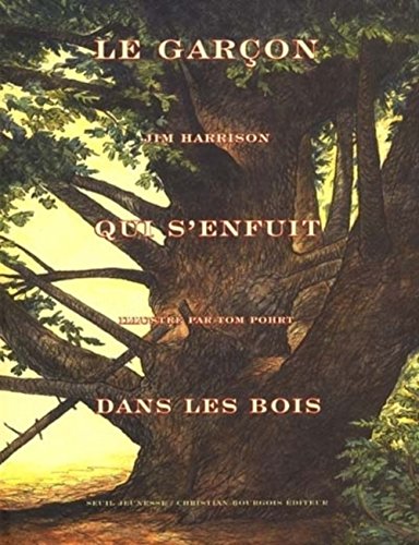 Le Garçon qui s'enfuit dans les bois 9782020514002
