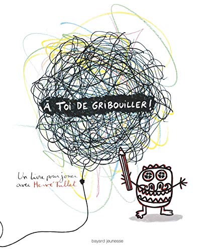 À toi de gribouiller ! 9782747021319