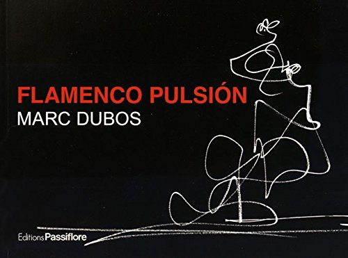 Flamenco pulsion 9782918471417