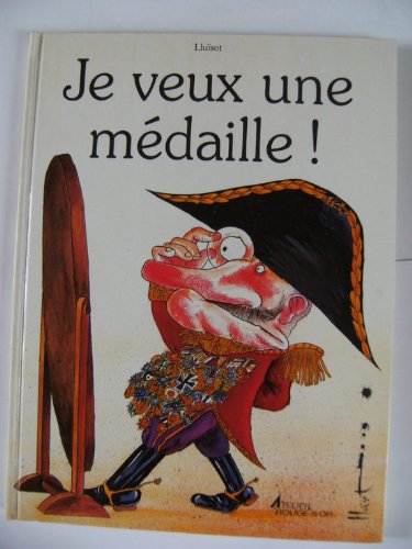 Je veux une médaille ! 9782261026753