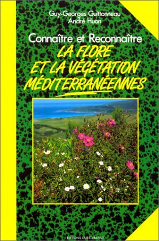Connaître et reconnaître la flore et la végétation méditerranéennes 9782737311192