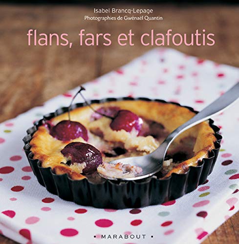 Flans, fars et clafoutis 9782501046466