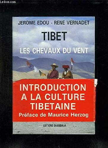 Tibet, les chevaux du vent : introduction a la culture tibetaine 9782950261205