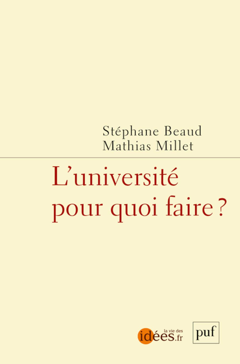 L'université pour quoi faire ? 9782130824435