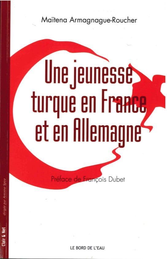 Une jeunesse turque en France et en Allemagne 9782356874337