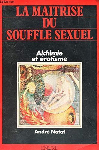 La maitrise du souffle sexuel 9782864182092