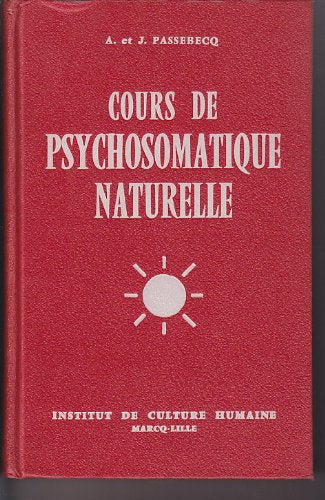 Cours De Psychosomatique Naturelle 