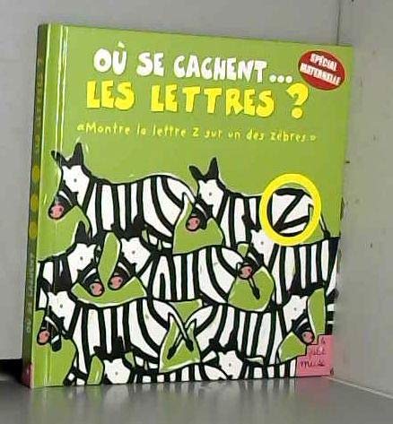 Où se cachent... Les lettres ? 9782846070676