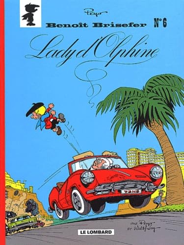 Fan de BD !, Benoît Brisefer, tome 6 : Lady d'Olphine 9782803619382