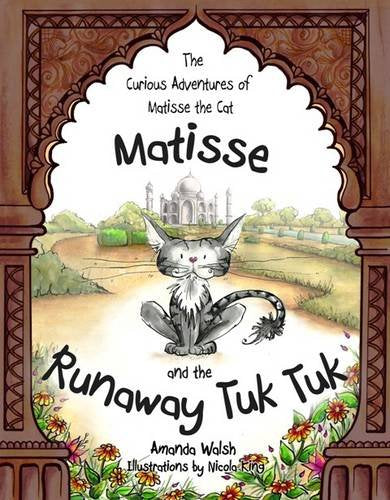 Matisse and the Runaway Tuk Tuk 9780957073234