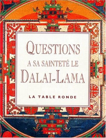 Questions à sa Sainteté le Dalaï-Lama 9782710307761