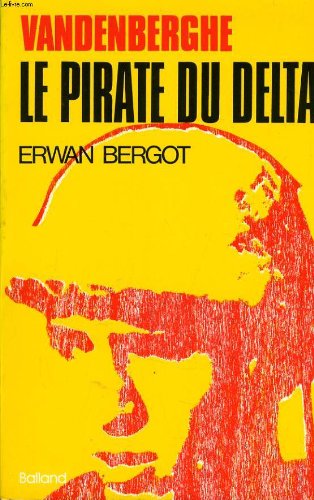 Vandenberghe le pirate du delta 