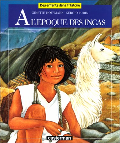 A l'époque des Incas 9782203137073