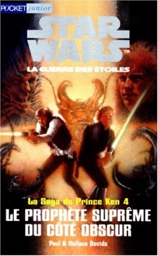 Star wars, tome 4. Le Prophète suprême du côté obscur 9782266088497