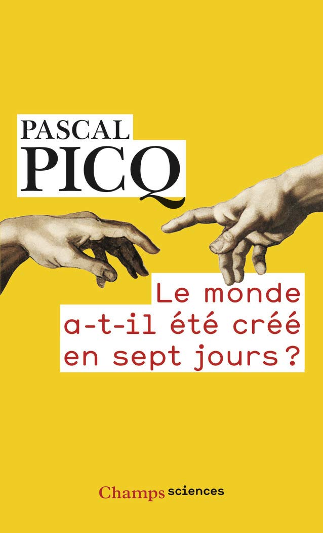Le monde a-t-il été créé en sept jours ? 9782081347397