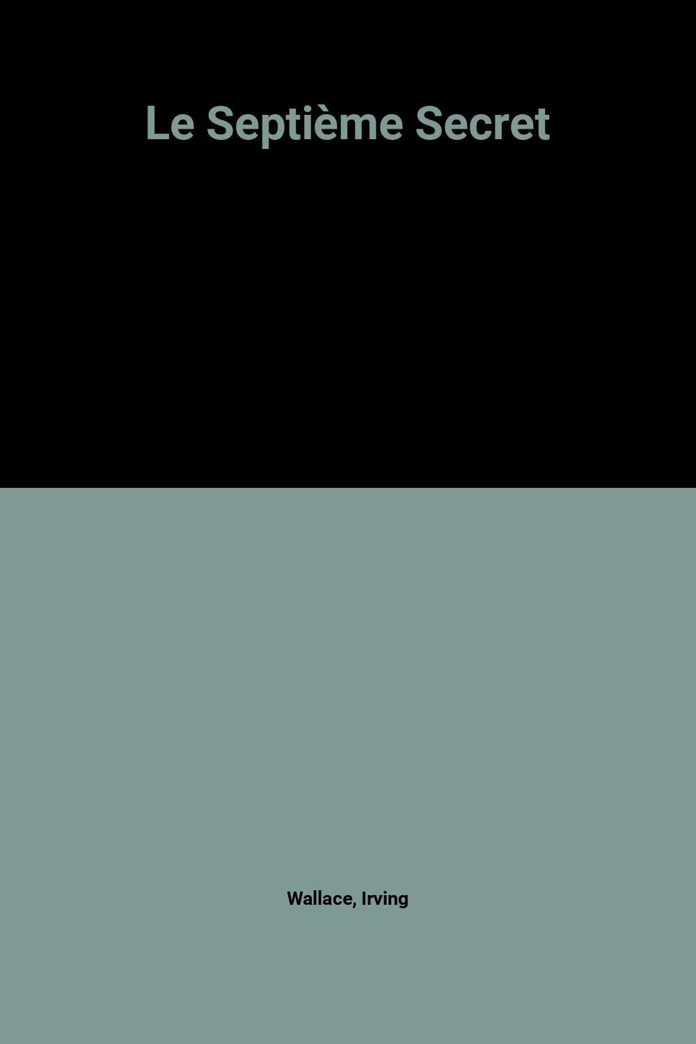 Le Septième Secret 9782714420466