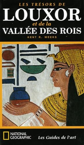 Les trésors de Louxor et de la Vallée des Rois 9782845821545