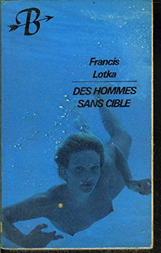 Des Hommes sans cible 