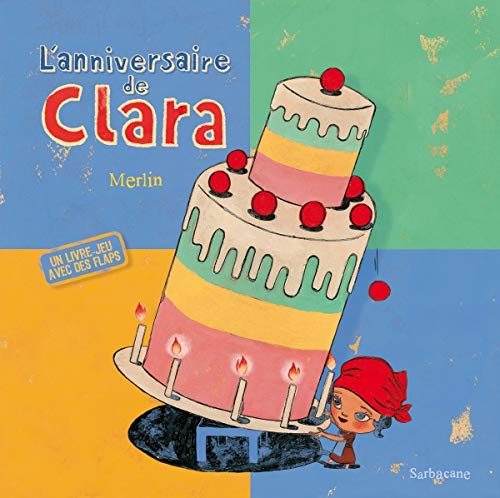 L'anniversaire de Clara 9782848654737