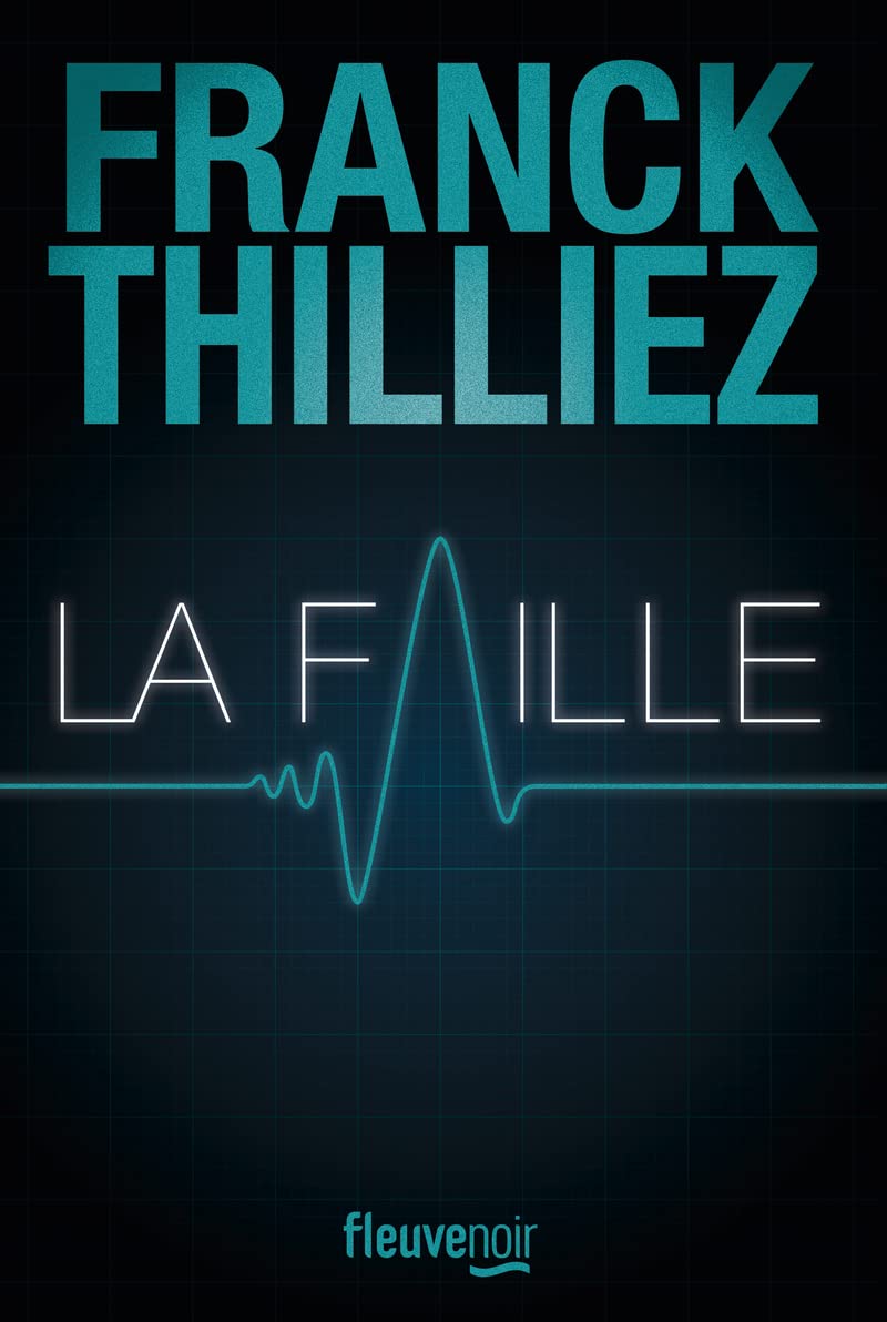 La Faille : le Thriller événement - Nouveauté 2023 9782265155565