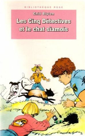 LES CINQ DETECTIVES ET LE CHAT SIAMOIS 9782010182471