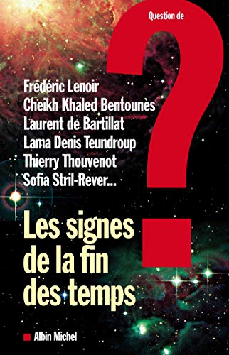 Les Signes de la fin des temps ?: Rencontre Islam-Dharma 9782226182876