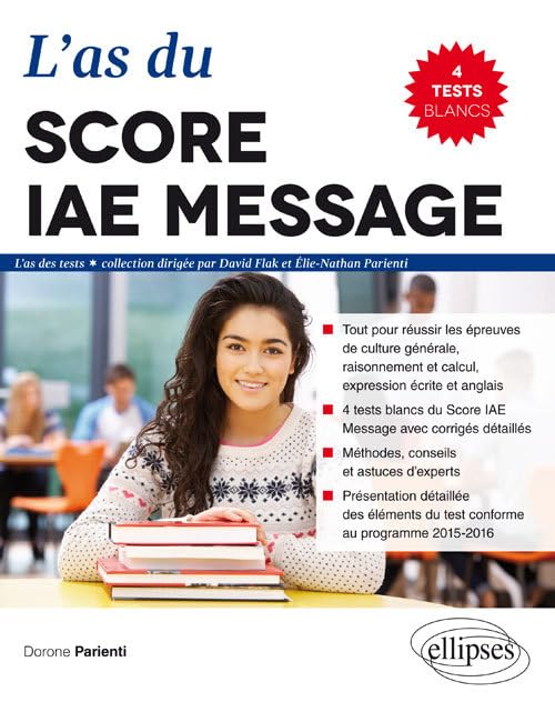 L'As du Score IAE Message® 2016 4 Tests Blancs 9782340008984