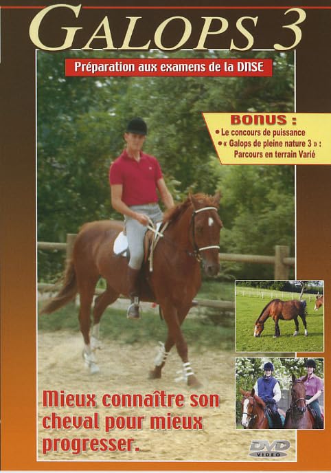 Galops 3 : Préparation aux examens de la fédération Française d'Equitation - Mieux connaître son cheval pour progresser [DVD] 3760041821640