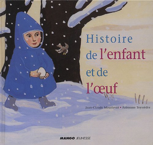 Histoire de l'enfant et de l'oeuf 9782740419045