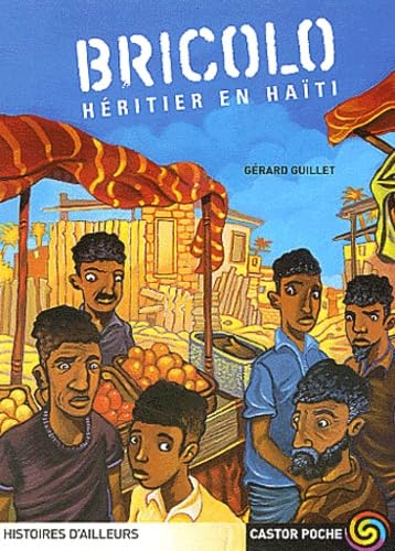 Bricolo : Héritier en Haïti 9782081620407