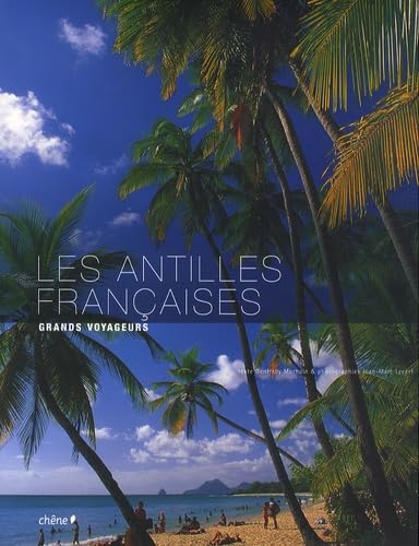 Les Antilles françaises 9782842779658