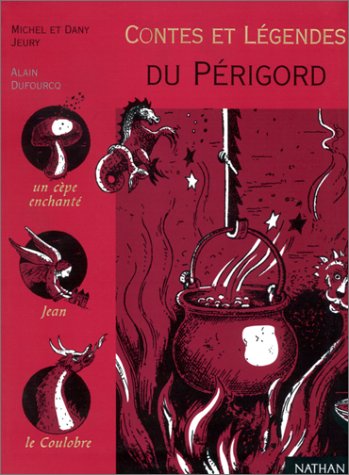 Contes et légendes du Périgord 9782092823170
