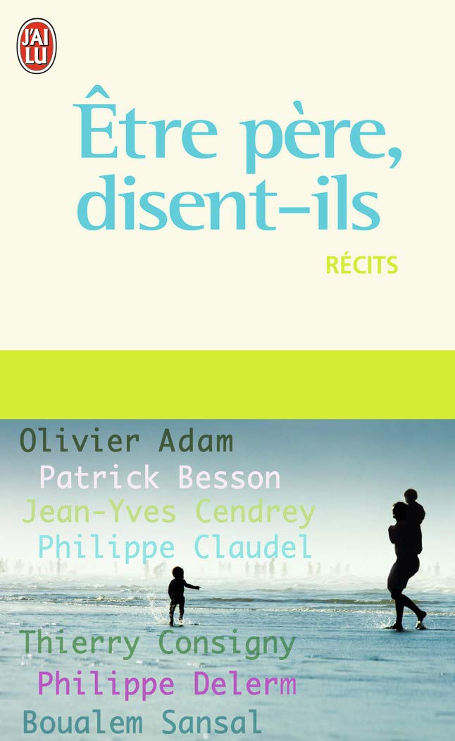Être père, disent-ils 9782290016909